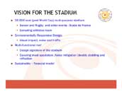 Vision For The Stadium