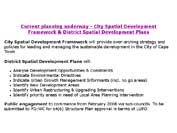 Current planning underway - City Spatial Development Framework & District Spatial Development Plans