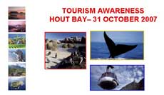 Tourism Awareness Hout Bay 31 October 2007